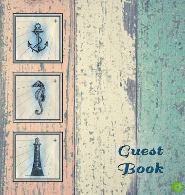 Nautical Guest Book (Hardcover), Visitors Book, Guest Comments Book, Vacation Home Guest Book, Beach House Guest Book, Visitor Comments Book, Seaside 