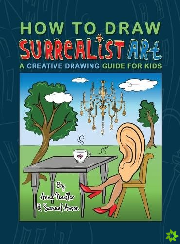 How To Draw Surrealist Art