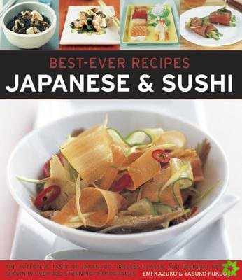 Best Ever Recipes: Japanese & Sushi