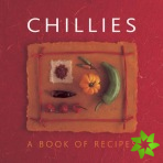 Chillies: A Book of Recipes
