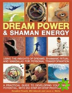 Dream Power and Shaman Energy