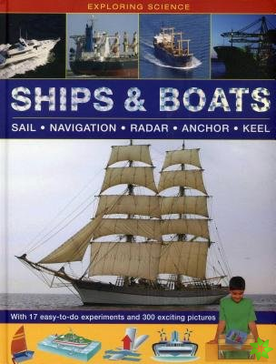 Exploring Science: Ships & Boats