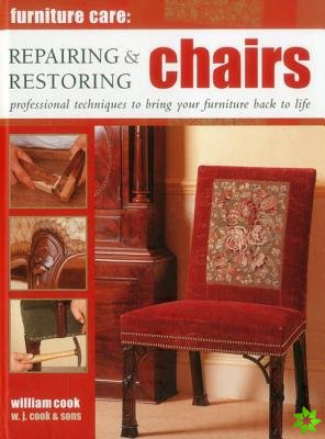 Furniture Care: Repairing & Restoring Chairs