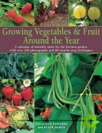 Growing Vegetables and Fruit Around the Year