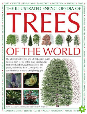 Illustrated Encyclopedia of Trees of the World