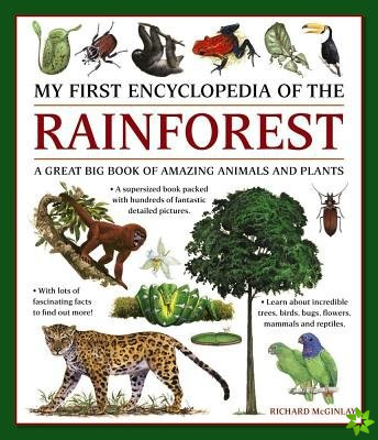 My First Encyclopedia of the Rainforest