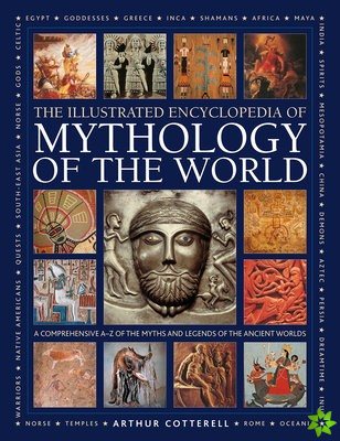 Mythology of the World, Illustrated Encyclopedia of