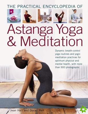 Practial Encyclopedia of Astanga Yoga & Meditation