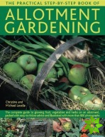 Practical Step-by-Step Book of Allotment Gardening