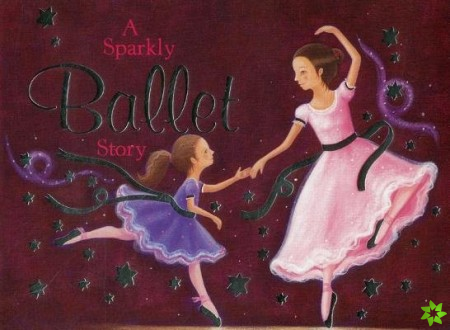sparkly ballet story