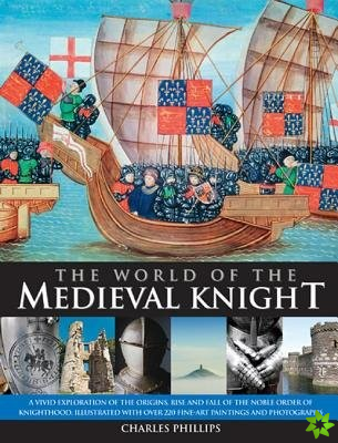 World of the Medieval Knight