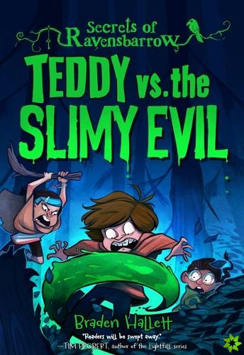 Teddy vs. the Slimy Evil