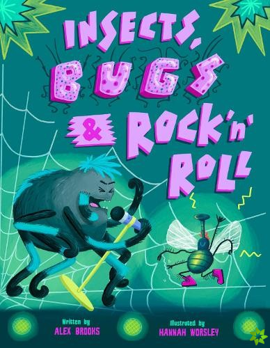 Insects, Bugs & Rock 'n' Roll