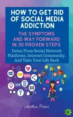How To Get Rid Of Social Media Addiction