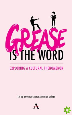 'Grease Is the Word'