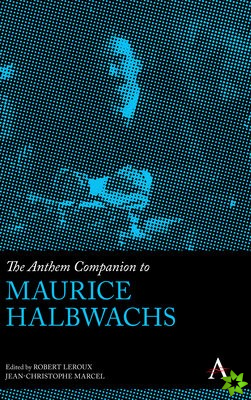 Anthem Companion to Maurice Halbwachs