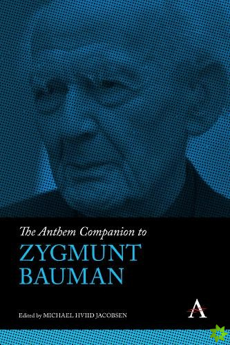 Anthem Companion to Zygmunt Bauman