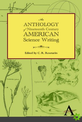 Anthology of Nineteenth-Century American Science Writing