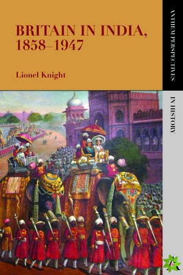 Britain in India, 18581947