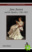 Jane Austen and her Readers, 17861945