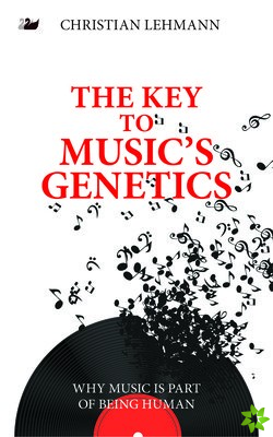 Key to Musics Genetics