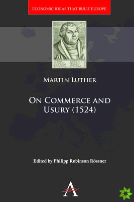On Commerce and Usury (1524)