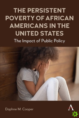 Persistent Poverty of African Americans in the United States