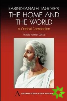 Rabindranath Tagore's The Home and the World