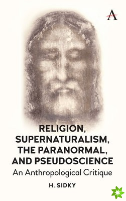 Religion, Supernaturalism, the Paranormal and Pseudoscience