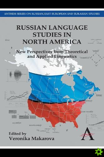 Russian Language Studies in North America