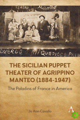 Sicilian Puppet Theater of Agrippino Manteo (1884-1947)