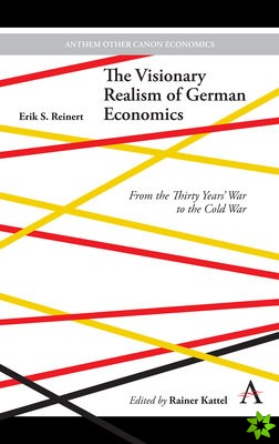 Visionary Realism of German Economics