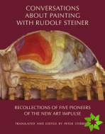 Conversations About Painting with Rudolf Steiner