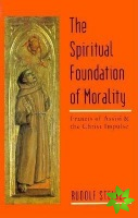Spiritual Foundations of Morality