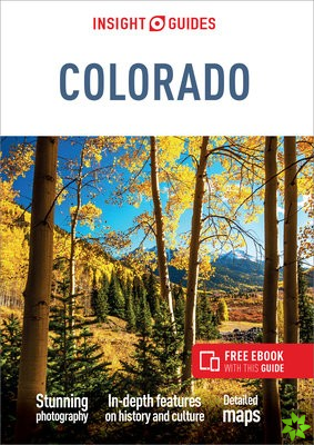 Insight Guides Colorado (Travel Guide with Free eBook)