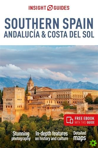 Insight Guides Southern Spain, Andalucia & Costa del Sol: Travel Guide with Free eBook