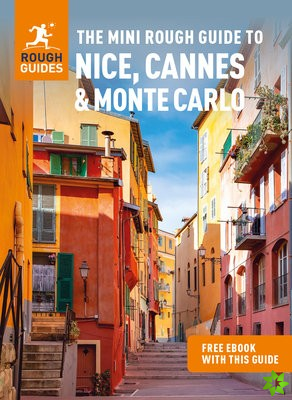 Mini Rough Guide to Nice, Cannes & Monte Carlo (Travel Guide with Free eBook)