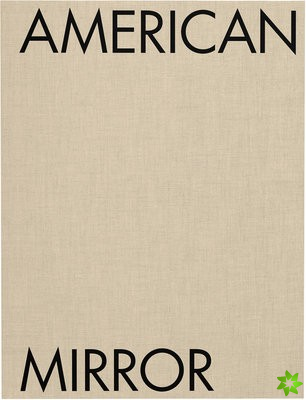 Philip Montgomery: American Mirror