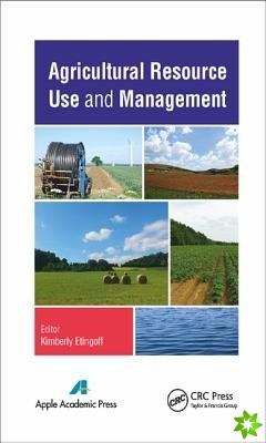 Agricultural Resource Use and Management