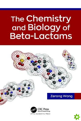 Chemistry and Biology of Beta-Lactams