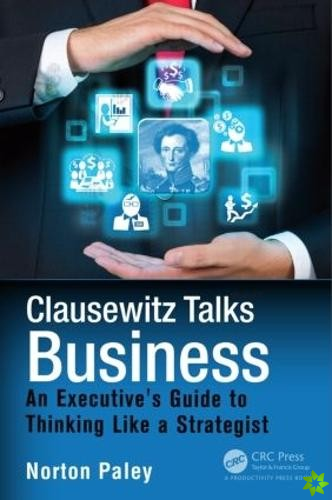 Clausewitz Talks Business