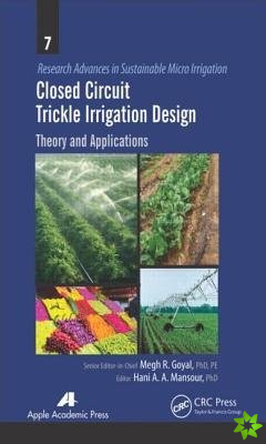 Closed Circuit Trickle Irrigation Design