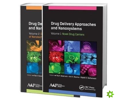 Drug Delivery Approaches and Nanosystems, Two-Volume Set