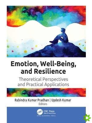 Emotion, Well-Being, and Resilience