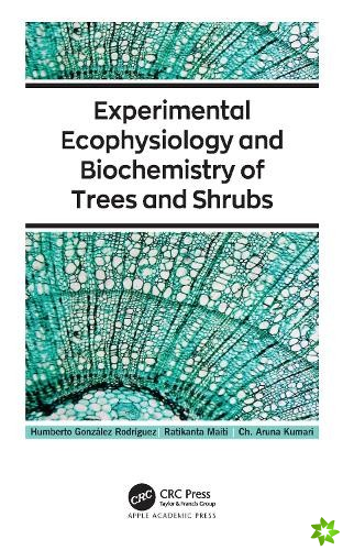 Experimental Ecophysiology and Biochemistry of Trees and Shrubs