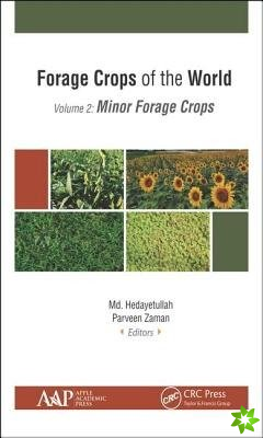 Forage Crops of the World, Volume II: Minor Forage Crops