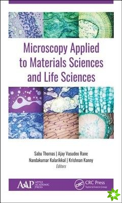 Microscopy Applied to Materials Sciences and Life Sciences