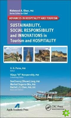 Sustainability, Social Responsibility, and Innovations in the Hospitality Industry