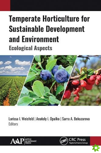 Temperate Horticulture for Sustainable Development and Environment