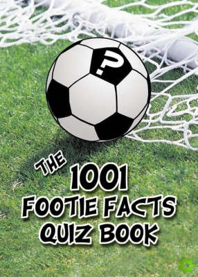 Footie Facts Quiz Book